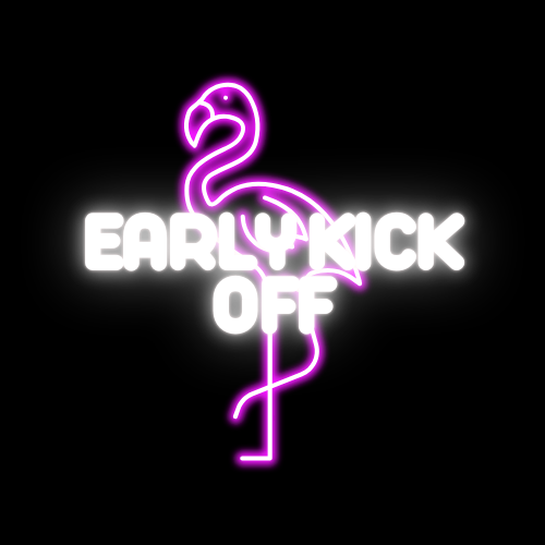 EARLY KICK OFF -ELTORO